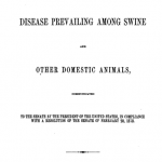 Information in Relation to Disease Prevailing Among Swine and Other Domestic Animals